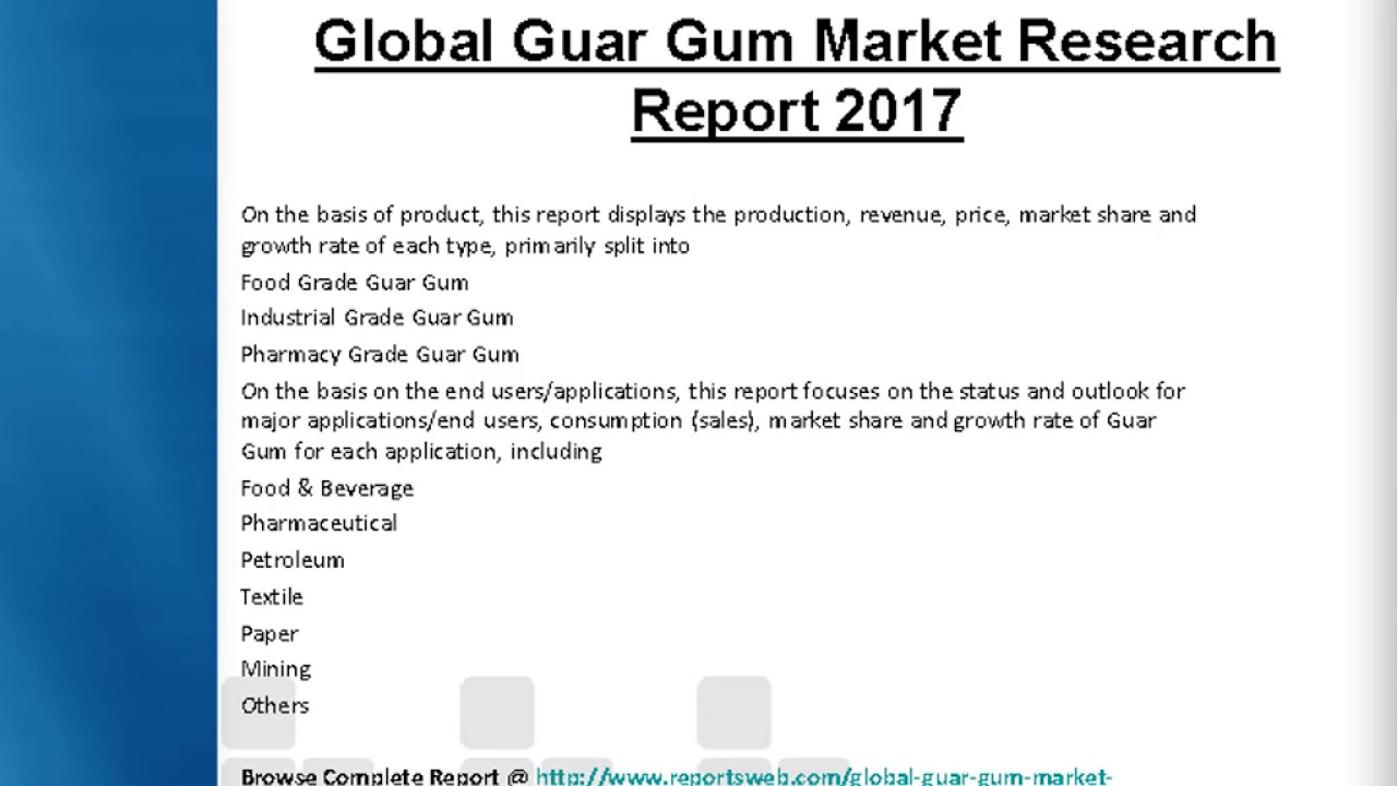 2017 Global Guar Gum Market Outlook & Development Study