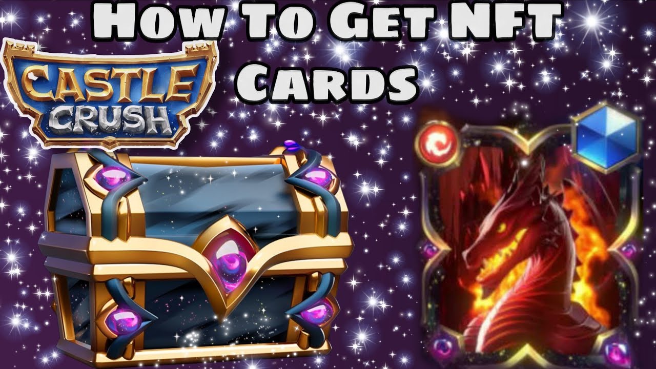 Castle Crush 🔥 How To Get NFT Cards 🔥 NFT Card Kaise Milega 🔥NFT Chest 🔥 Gameplay 🔥