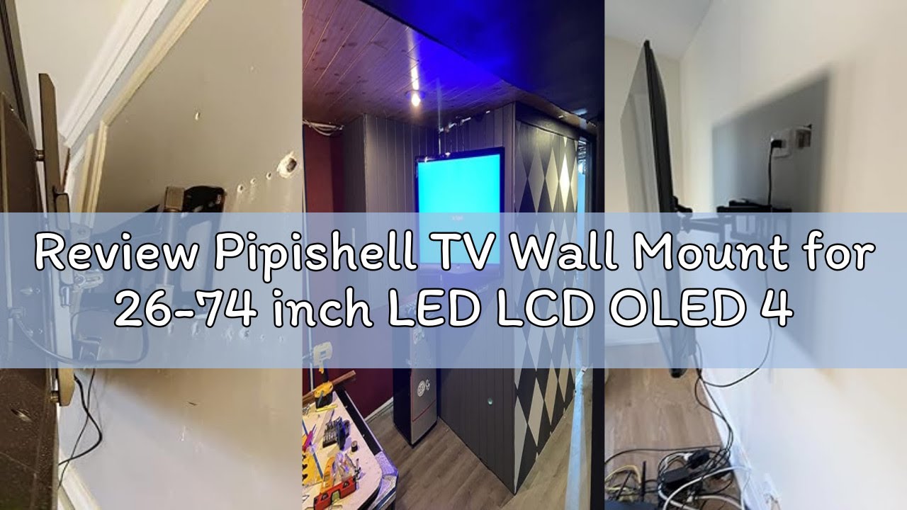 Review Pipishell TV Wall Mount for 26-74 inch LED LCD OLED 4K TVs up to 99lbs, Full Motion TV Mount