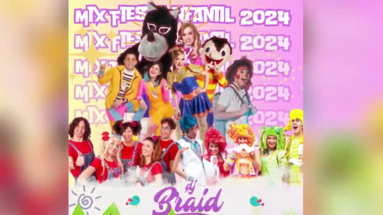 Mix Fiesta Infantil 2024 (DJ BRAID)(Pepo, Cantajuegos, Tiempo Magico, Lapizito, Etc)