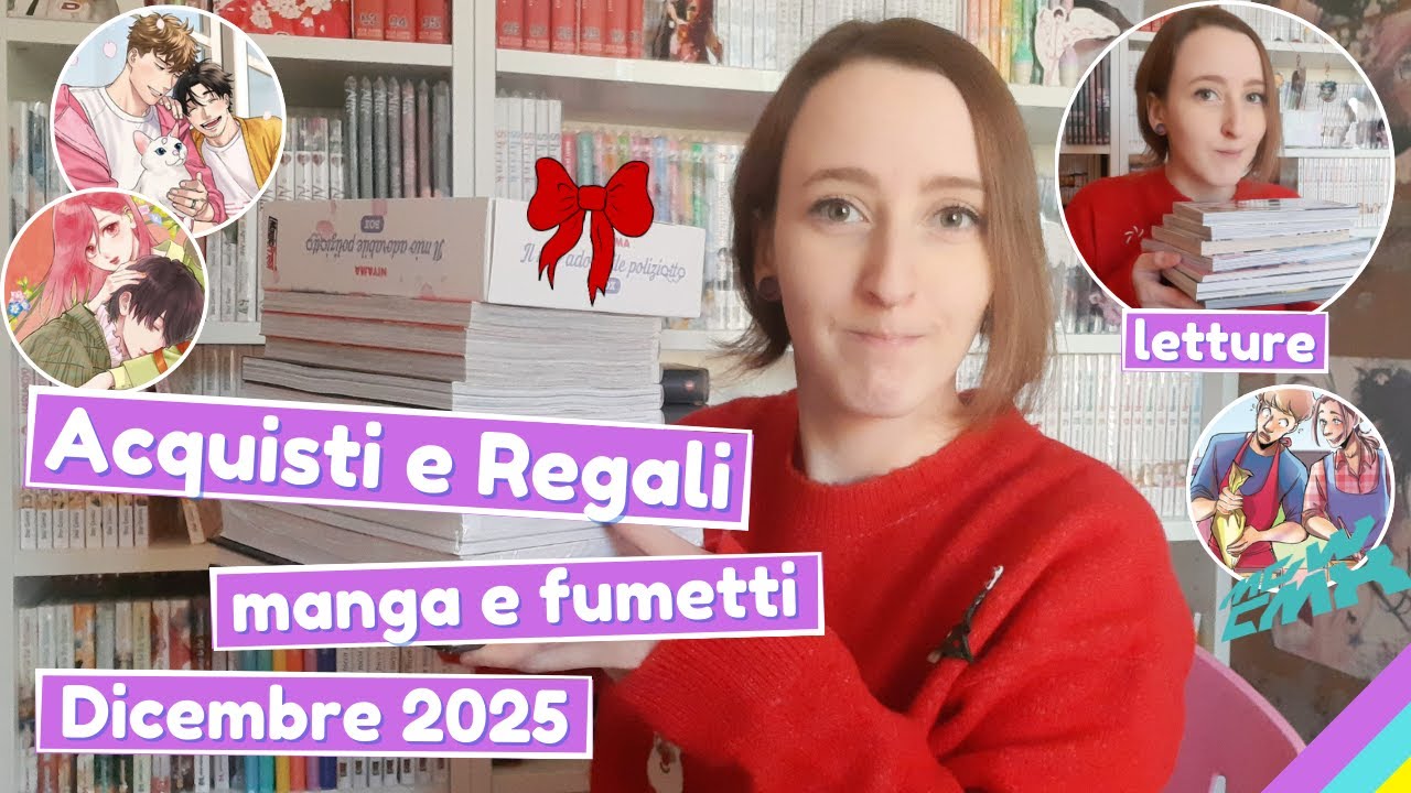 Acquisti e Letture (Manga e Fumetti) Dicembre 2025 | Regali di Natale
