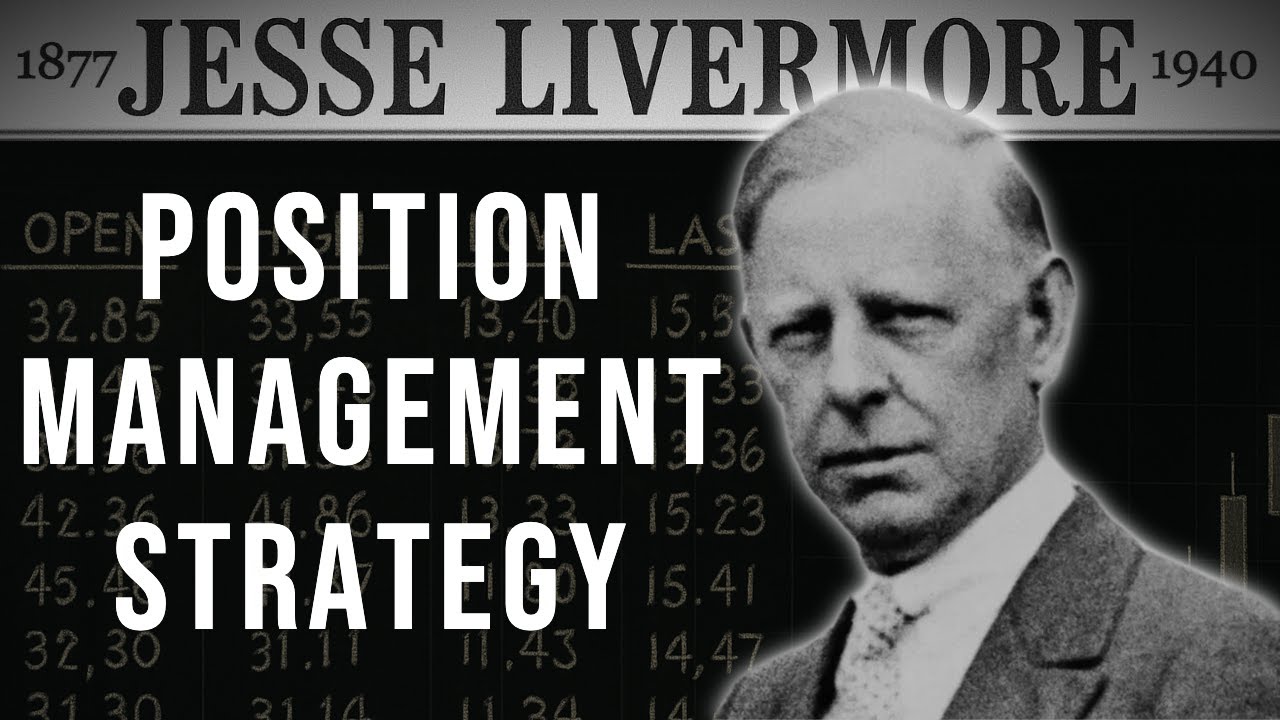 Position Management: The Jesse Livermore Strategy That Made Millions