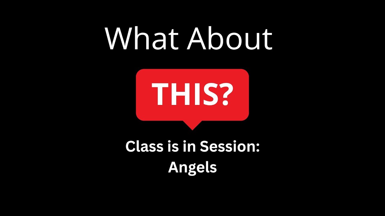 Class Is In Session: Angels