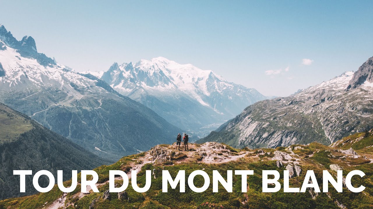 Hiking Tour du Mont Blanc in 7 days | a tribute
