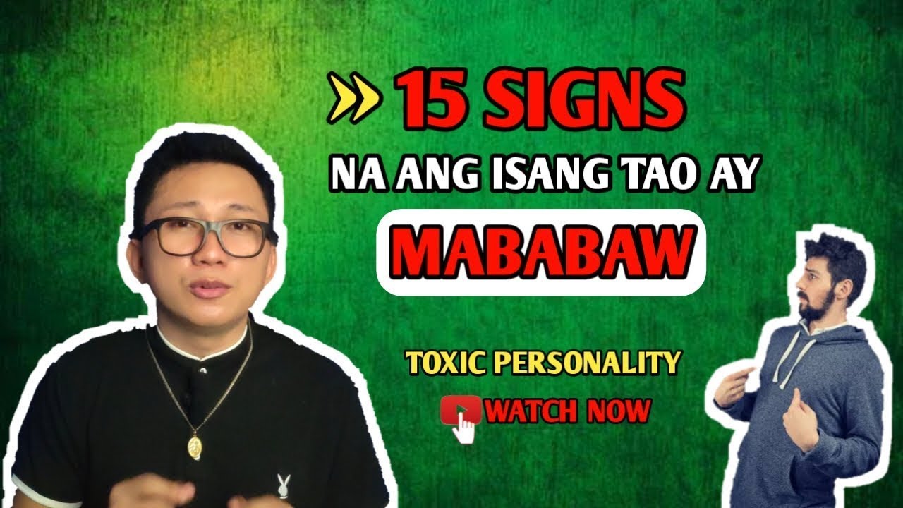 15 SIGNS NA MABABAW ANG ISANG TAO | BRAIN POWER 2177