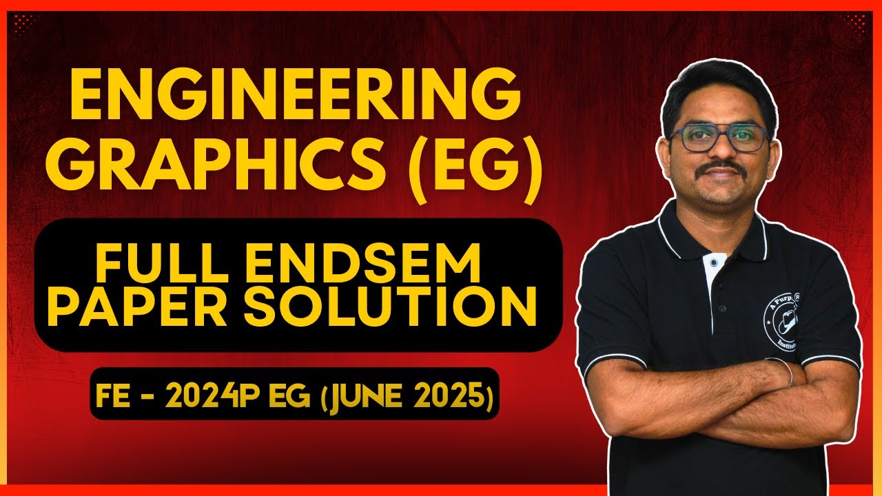 Engineering Graphics (EG) | Full Endsem Paper Solution | FE - 2024P | June - 2025 PYQ | #sppuexam