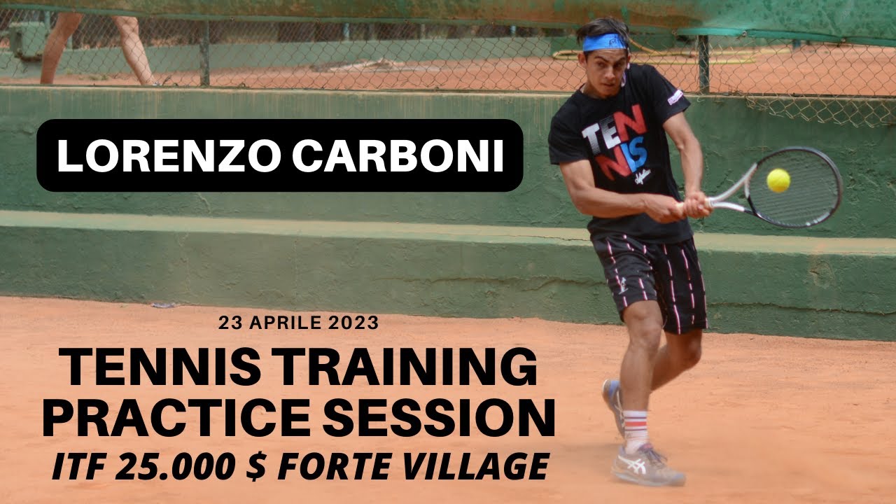 Lorenzo Carboni Tennis training practice session highlights ITF Forte Village Italy player