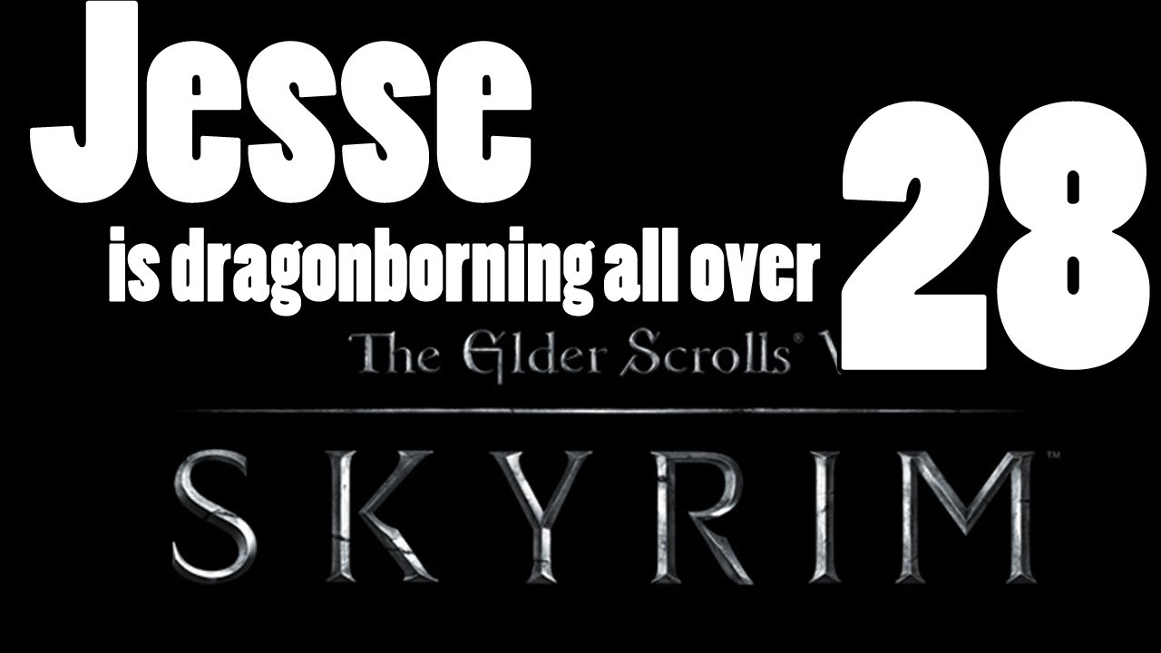 Skyrim [Part 28] - Jesstlevania