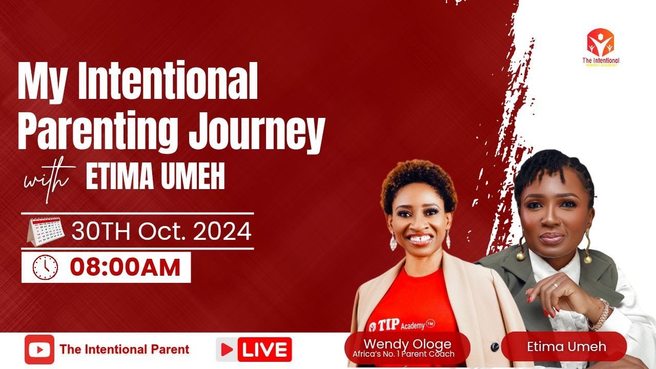 My Intentional Parenting Journey with Etima Umeh