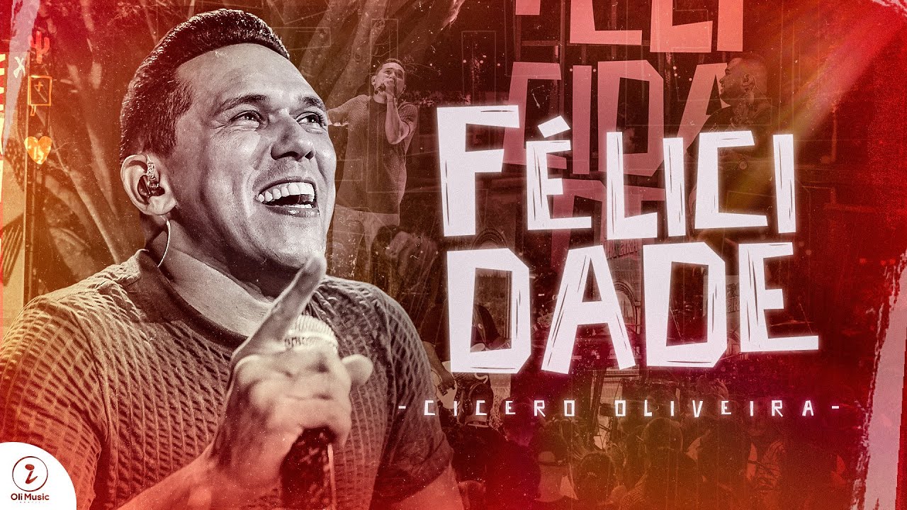 Félicidade | Cicero Oliveira [ DVD Félicidade ]
