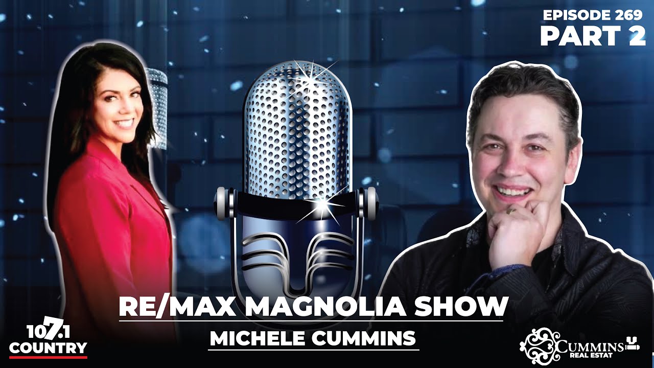 RE/MAX Magnolia show episode 296 part 2 with Michele Cummins