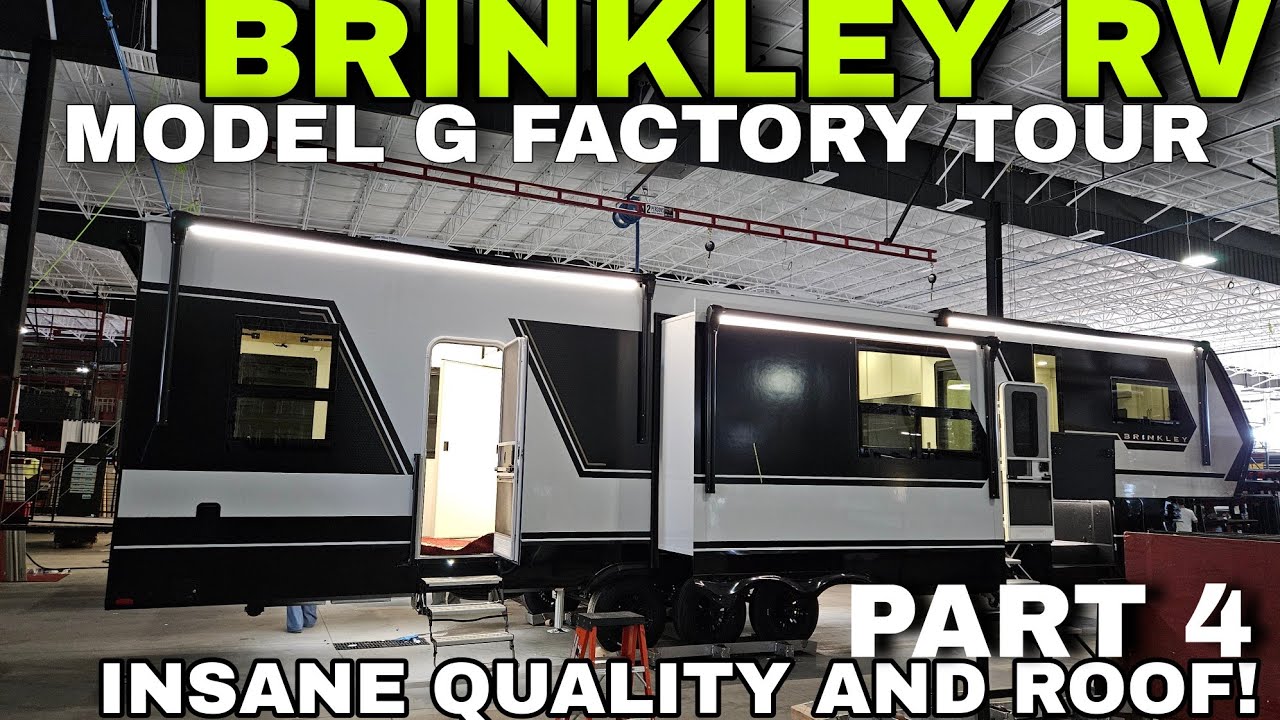 Экскурсия по заводу BRINKLEY RV Model G! Невероятное качество и крыша из стеклопластика! Часть 4!