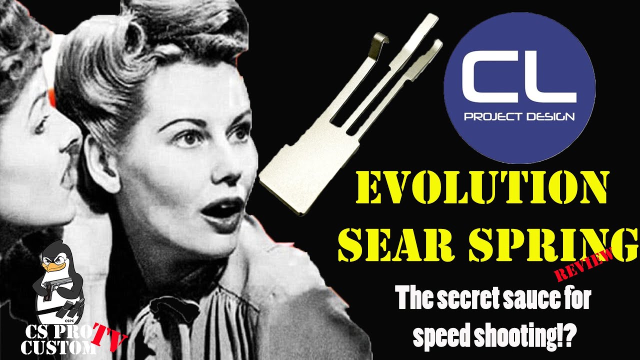 CL Project Design Evolution Sear Spring - The Secret sauce for speed shooting!?
