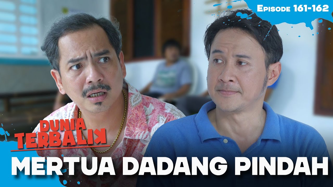 Mertua Dadang Mau Pindah Ke Ciraos | DUNIA TERBALIK | EPS 161-162 (1/2)