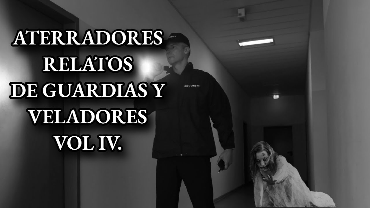 ATERRADORES CASOS PARARORMALES REALES DE GUARDIAS Y VELADORES |Relatos de Terror Reales| Viaje #117