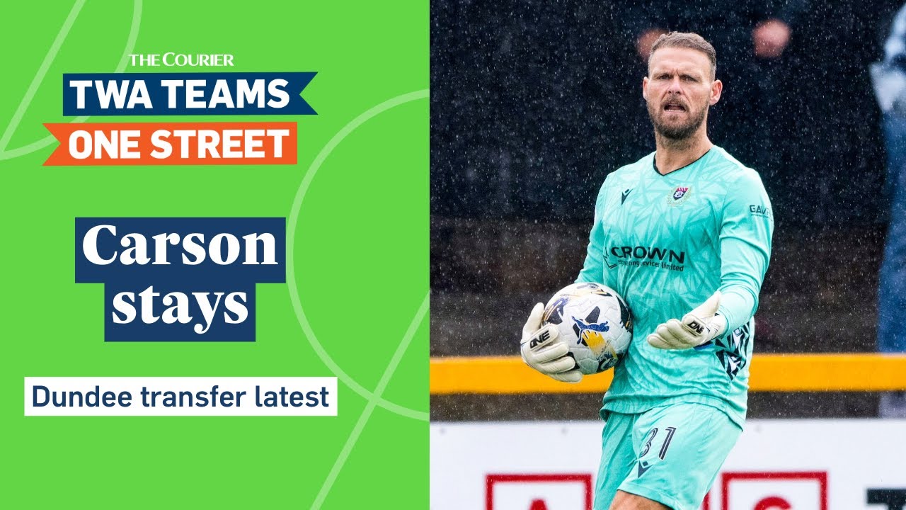 Dundee close in on new signings as Trevor Carson snubs Ross County!