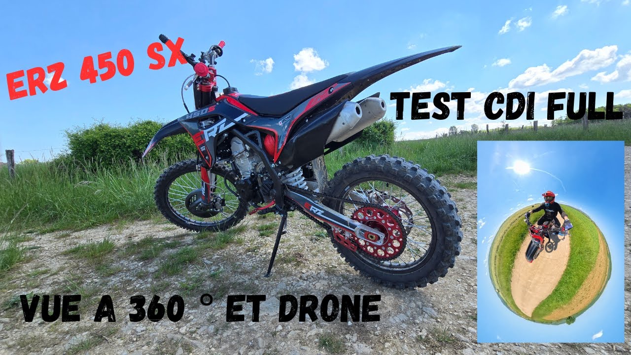 ERZ 450 SX : TEST DU CDI FULL AVEC VUE 360 ET DRONE 😉😊😍
