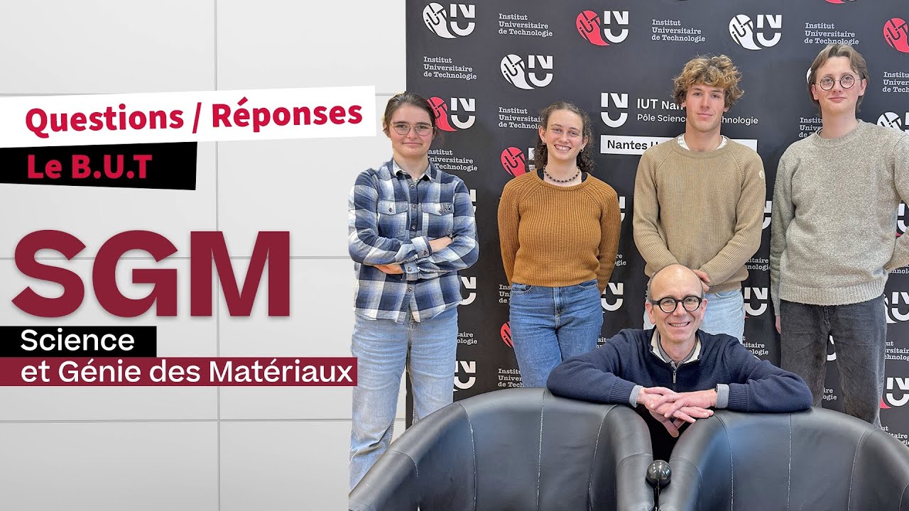 Questions/Réponses le BUT SGM - Science et Génie des Matériaux