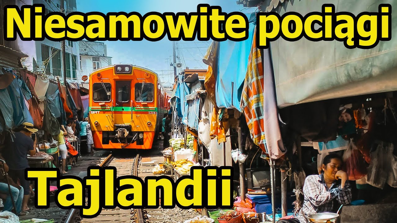 Pociągami przez Tajlandię - Niesamowite miejsca! Od parku Khao Sok po Bangkok.