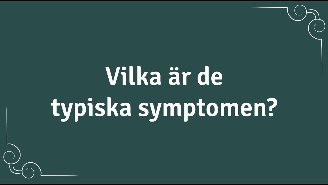 Symtom i postmenopaus.  Klimakterieskolan del 10