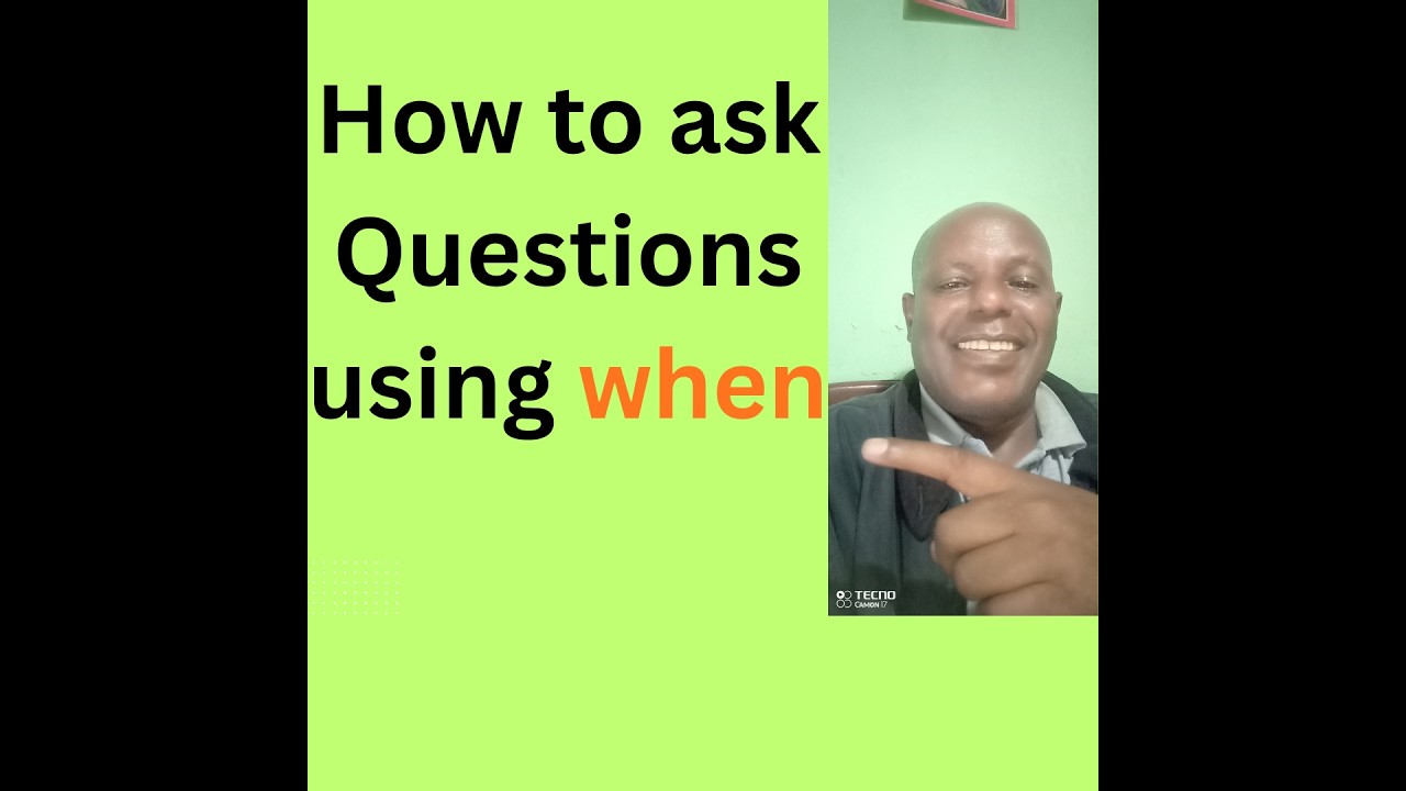 How to ask time using when