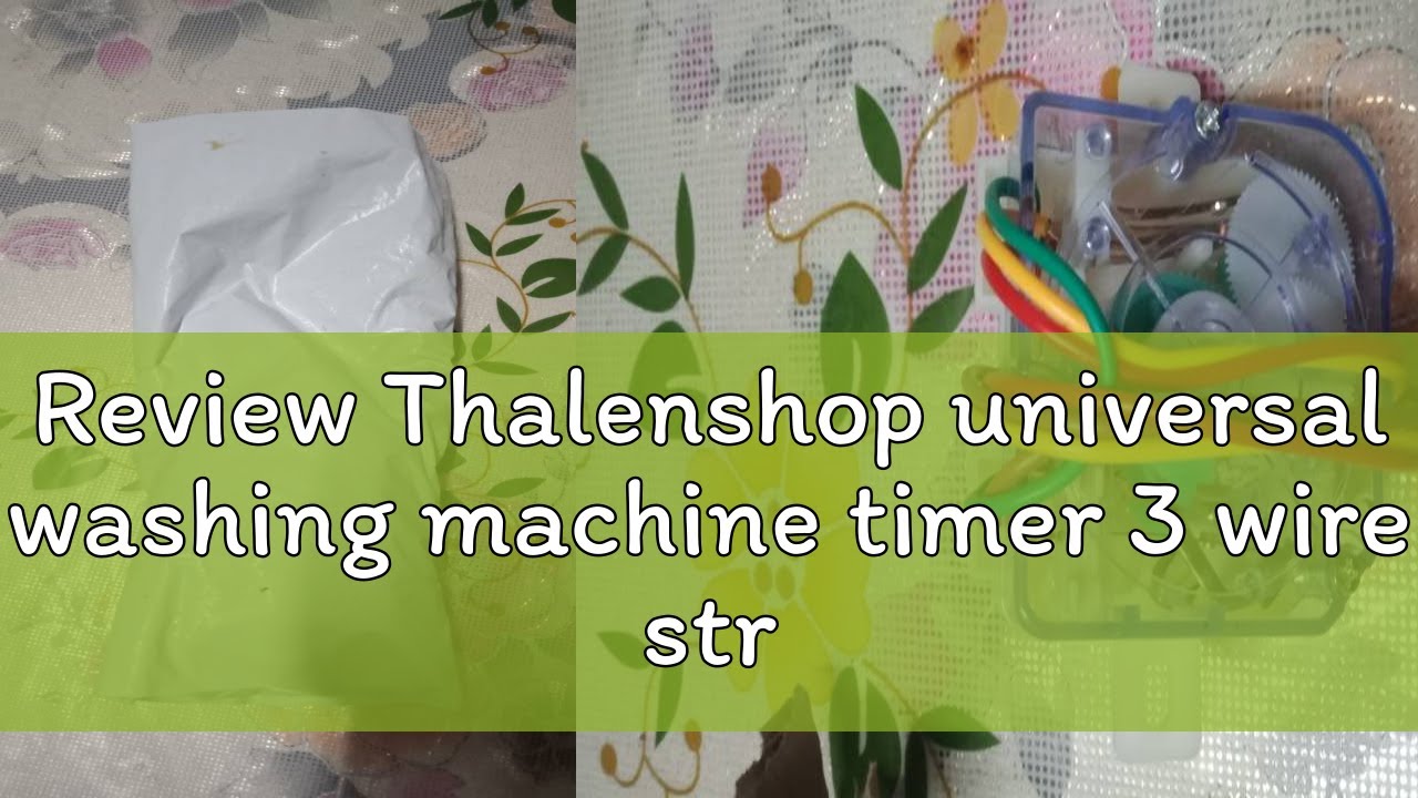 Review Thalenshop universal washing machine timer 3 wire straight ears