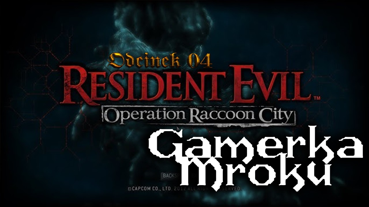 Zagrajmy w Resident Evil: Operation Raccoon City odcinek 04