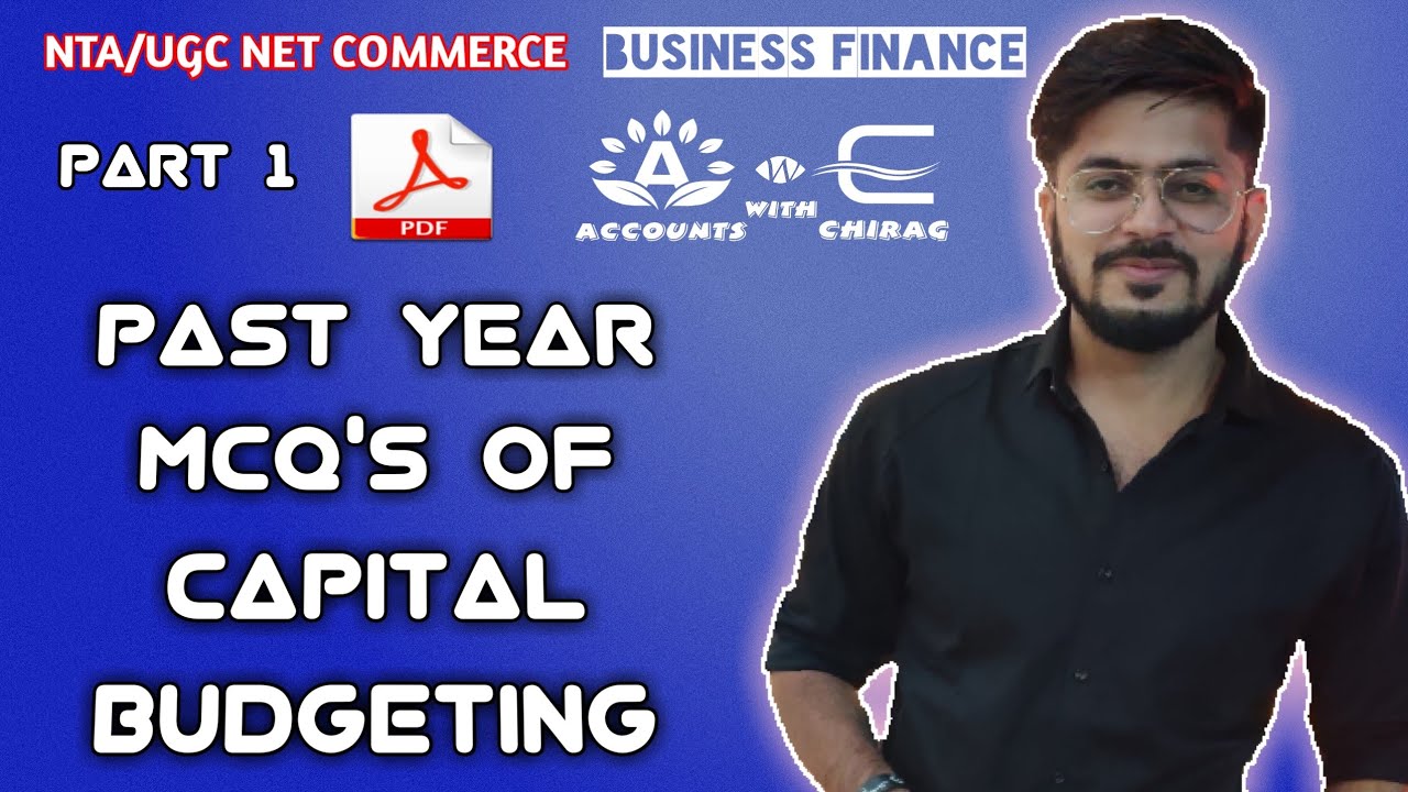Part 1 | Past year MCQ of capital budgeting | Net commerce business finance |