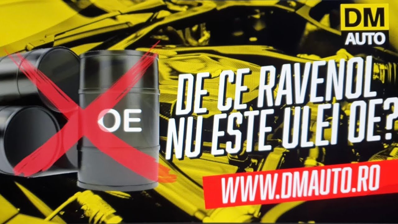 De ce Ravenol nu poate fi producator de prima umplere? #dmauto  #ravenol