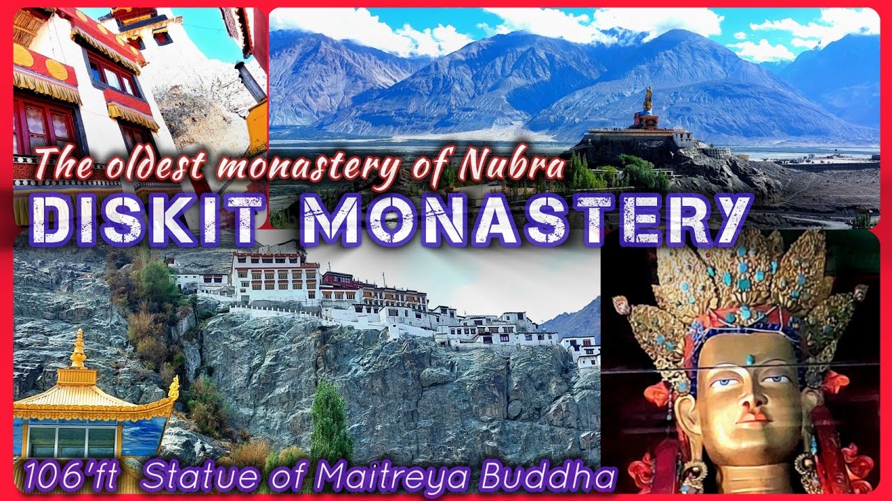 Diskit monastery, Ladakh, the oldest monastery of Nubra Valley & 106'ft high Maitreya Buddha Statue.