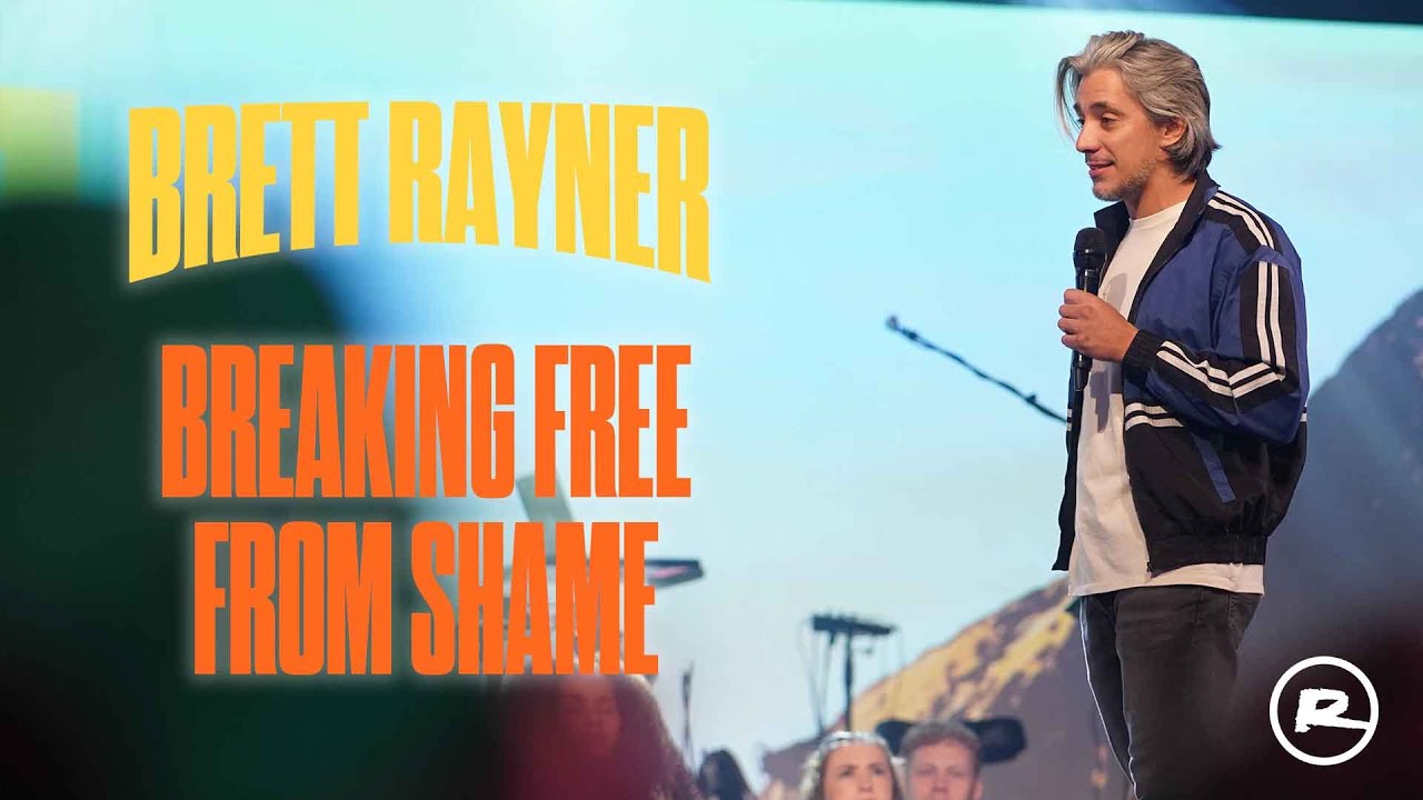 Breaking Sin Cycles: How to Find Freedom from Shame | Brett Rayner