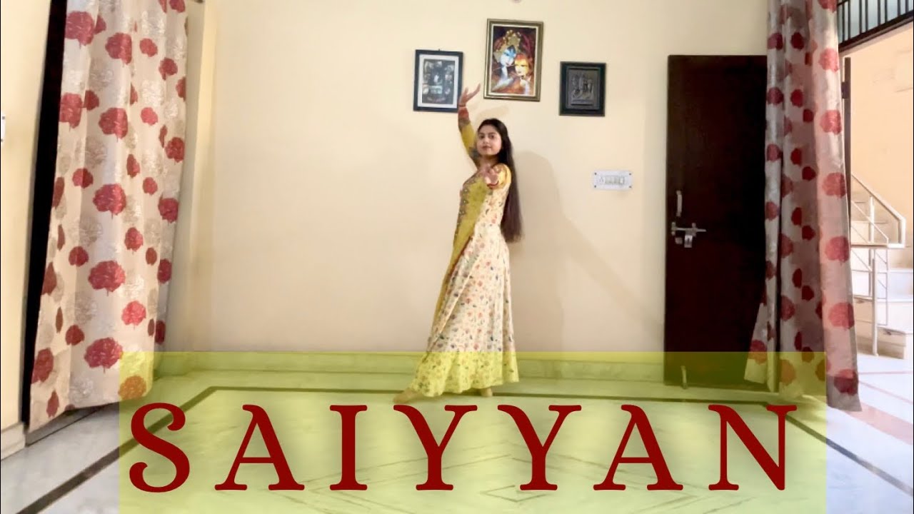 SAIYYAN | Kailash kher || Semi Classical Dance Choreography || Prachi Dance Choreography