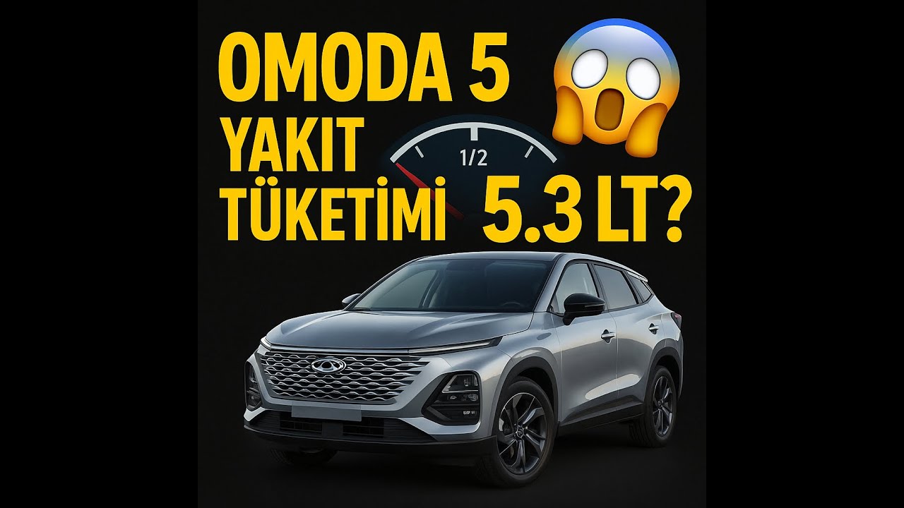 Omoda 5 Yakıt Performansı – Uzun Yolda Şaşırtıcı Değerler
