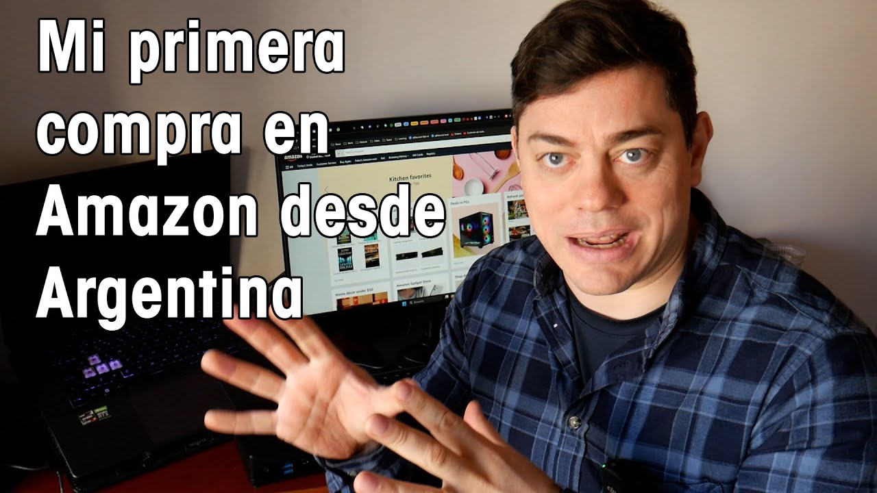 Mi primera compra en Amazon desde Argentina - Julio 2024
