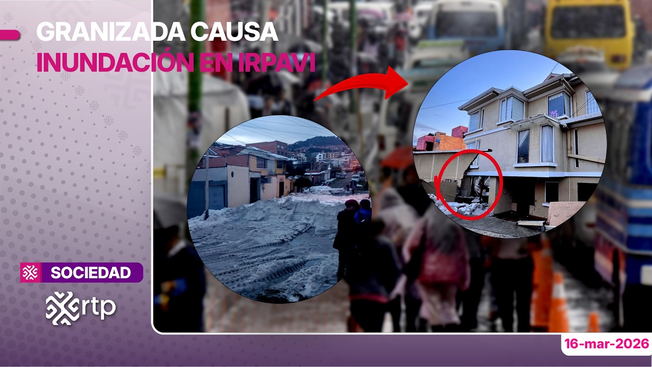 🌧️ Granizada causa inundación en Irpavi