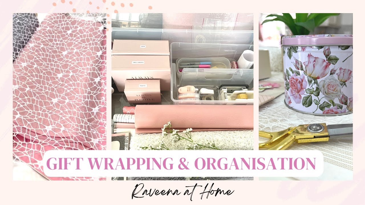 GIFT WRAPPING | SUPPLIES, ORGANISATION & TIPS