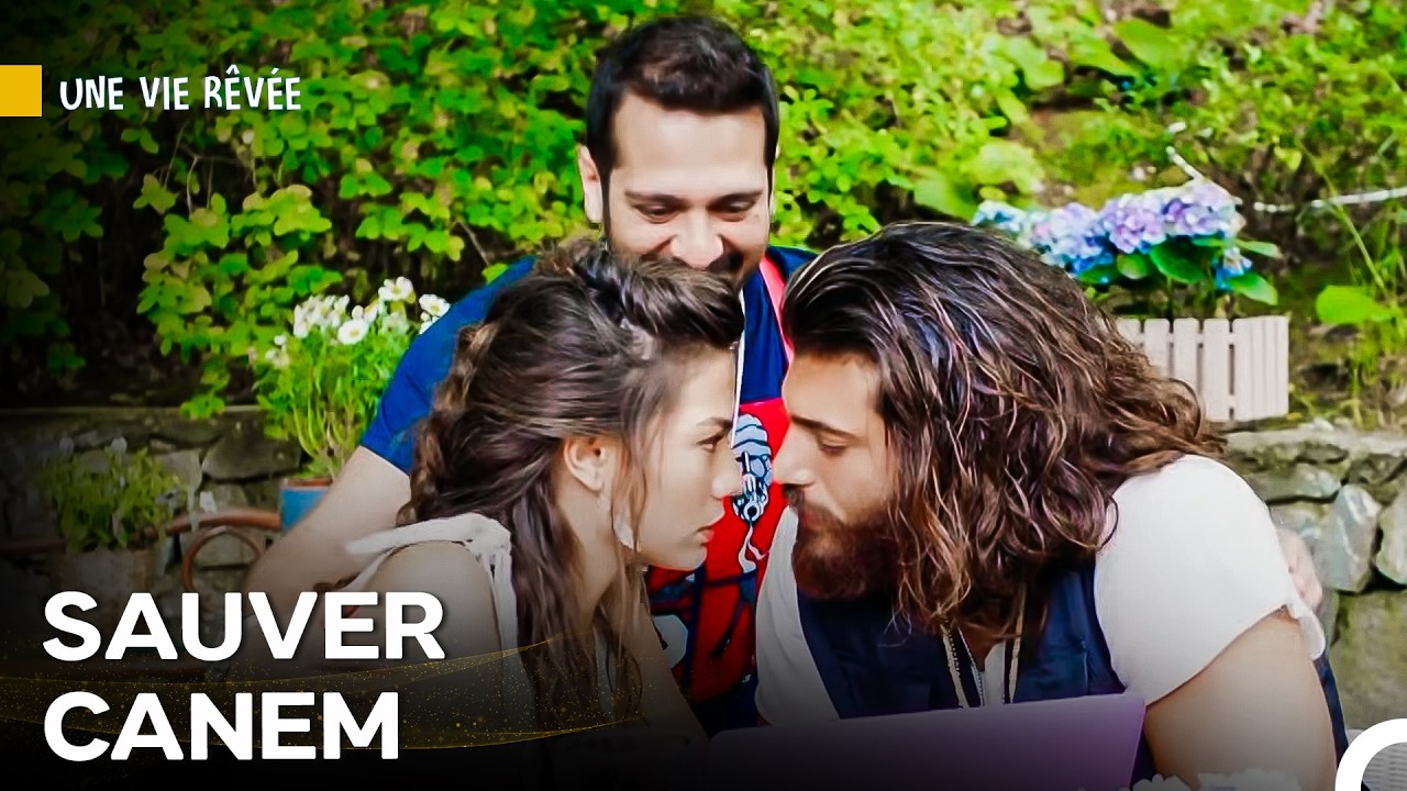 Ceycey Est Déterminé À Réunir Can Et Sanem Coûte Que Coûte ! - Une Vie Rêvée
