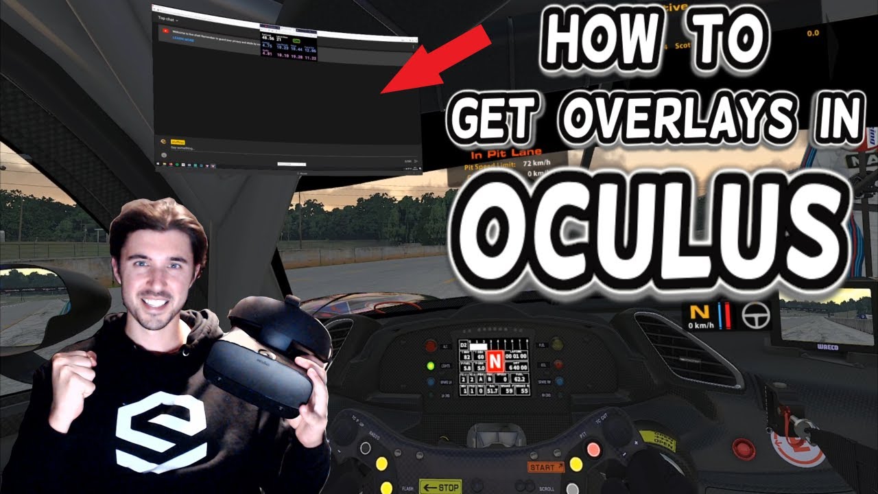How To Get Overlays/Chat In Oculus | iRacing VR | Oculus Rift S