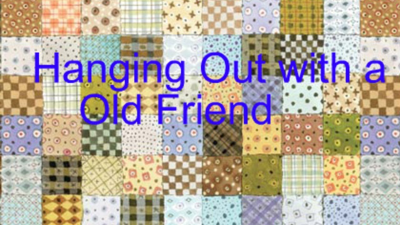 Hanging Out With A Old Friend