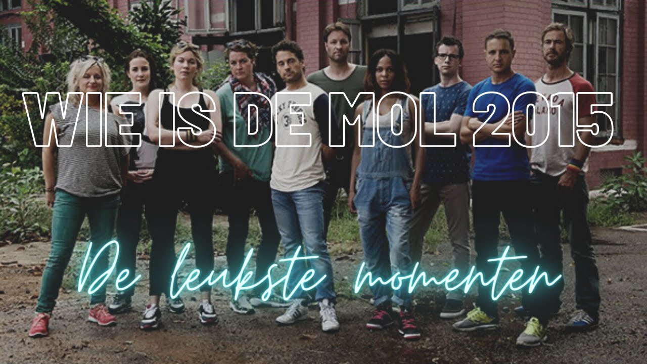 Wie Is De Mol 2015 - De Leukste Momenten