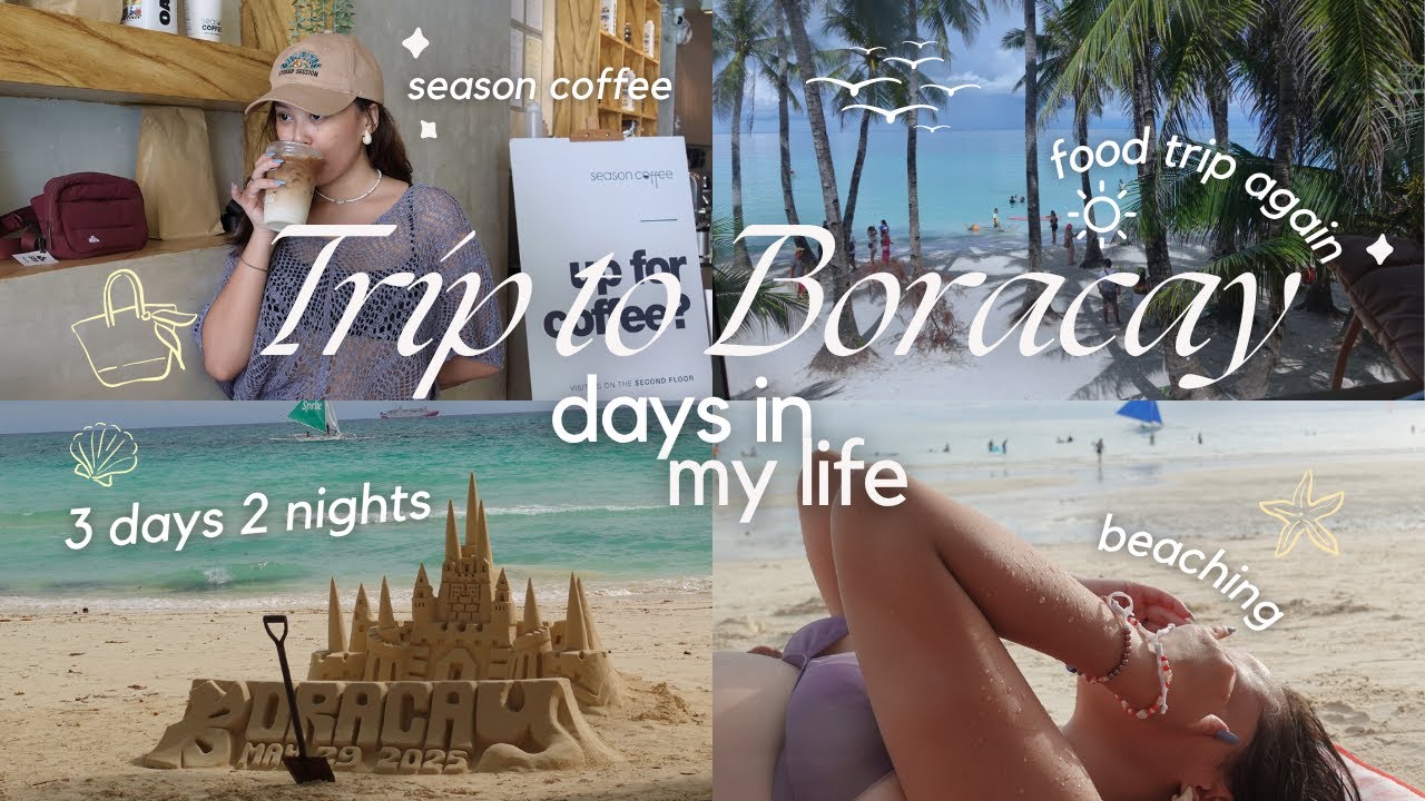 Boracay Vlog 2025🌊☀️Station 2, Season Coffee, Food trip again, & More ⋆❀ | Vlog Diaries