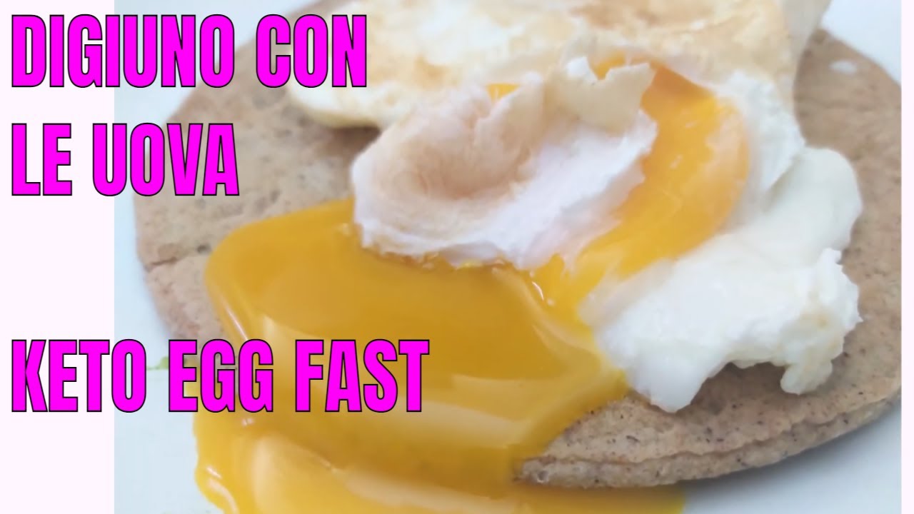 KETO EGG FAST la mia esperienza!!!   -2 KG in 5 GIORNI digiuno con le uova