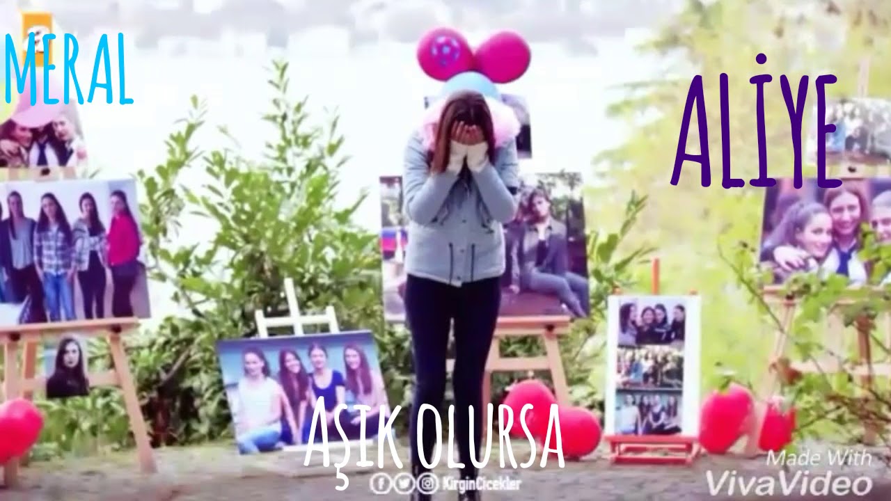 MERAL Aliye aşık olursa (istek video)
