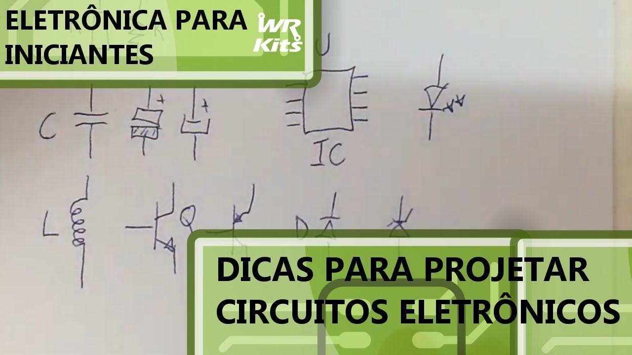DICAS PARA PROJETAR CIRCUITOS | Eletrônica para Iniciantes #110