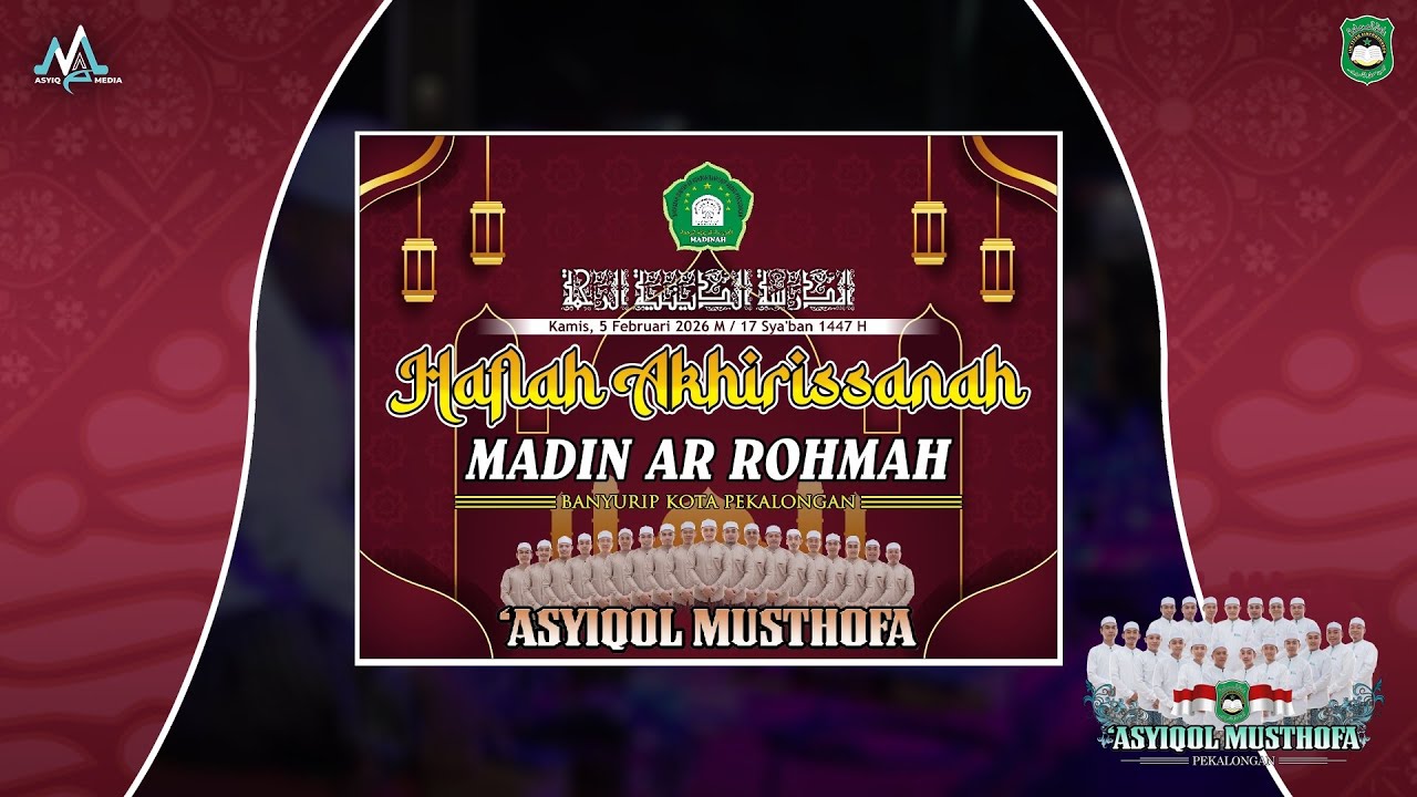 🔴 [LIVE] MADIN AR ROHMAH BERSHOLAWAT BERSAMA 'ASYIQOL MUSTHOFA PEKALONGAN