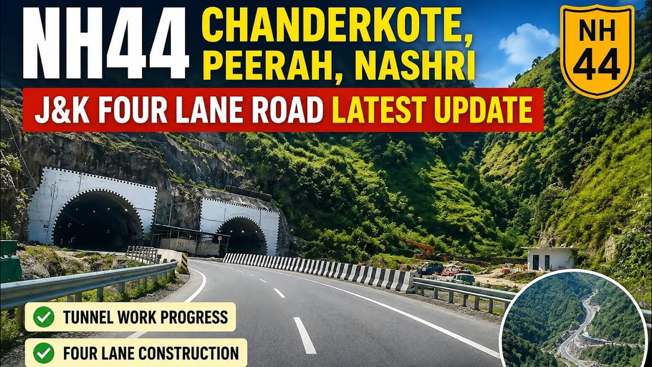 NH44 Chanderkote, Peerah, Nashri Latest Road Update | J&K Four-Lane Road Construction Update