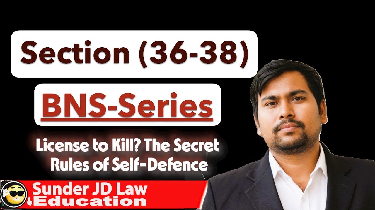 BNS 2023 (Sections 36-38) License to Kill? The Secret Rules of Self-Defence
