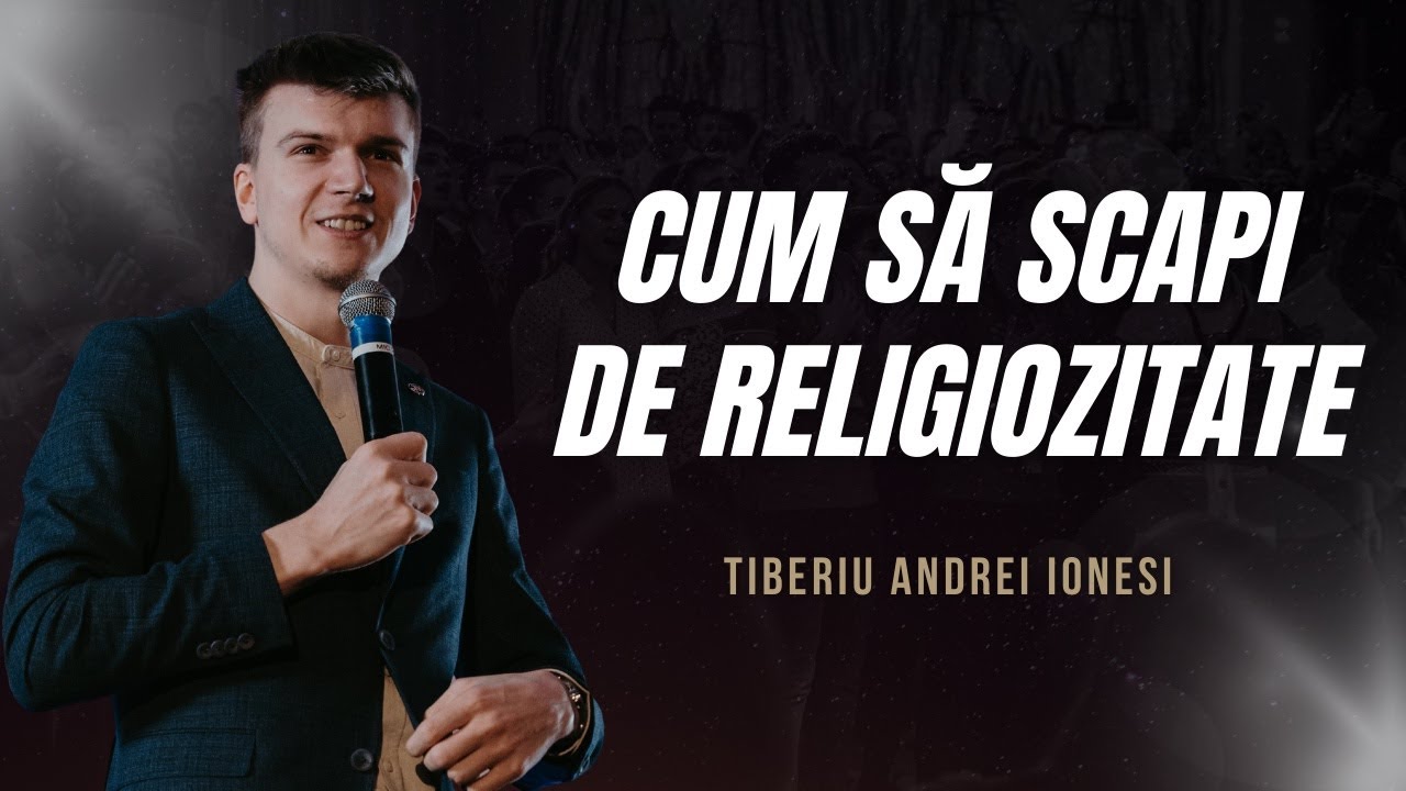 Cum Să Scapi De Religiozitate I Tiberiu Andrei Ionesi