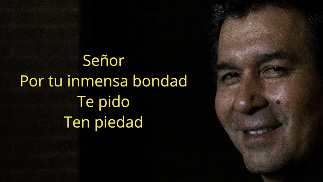 Por tu inmensa bondad - Padre Elias Arambula - un bello canto de piedad en adoración al señor