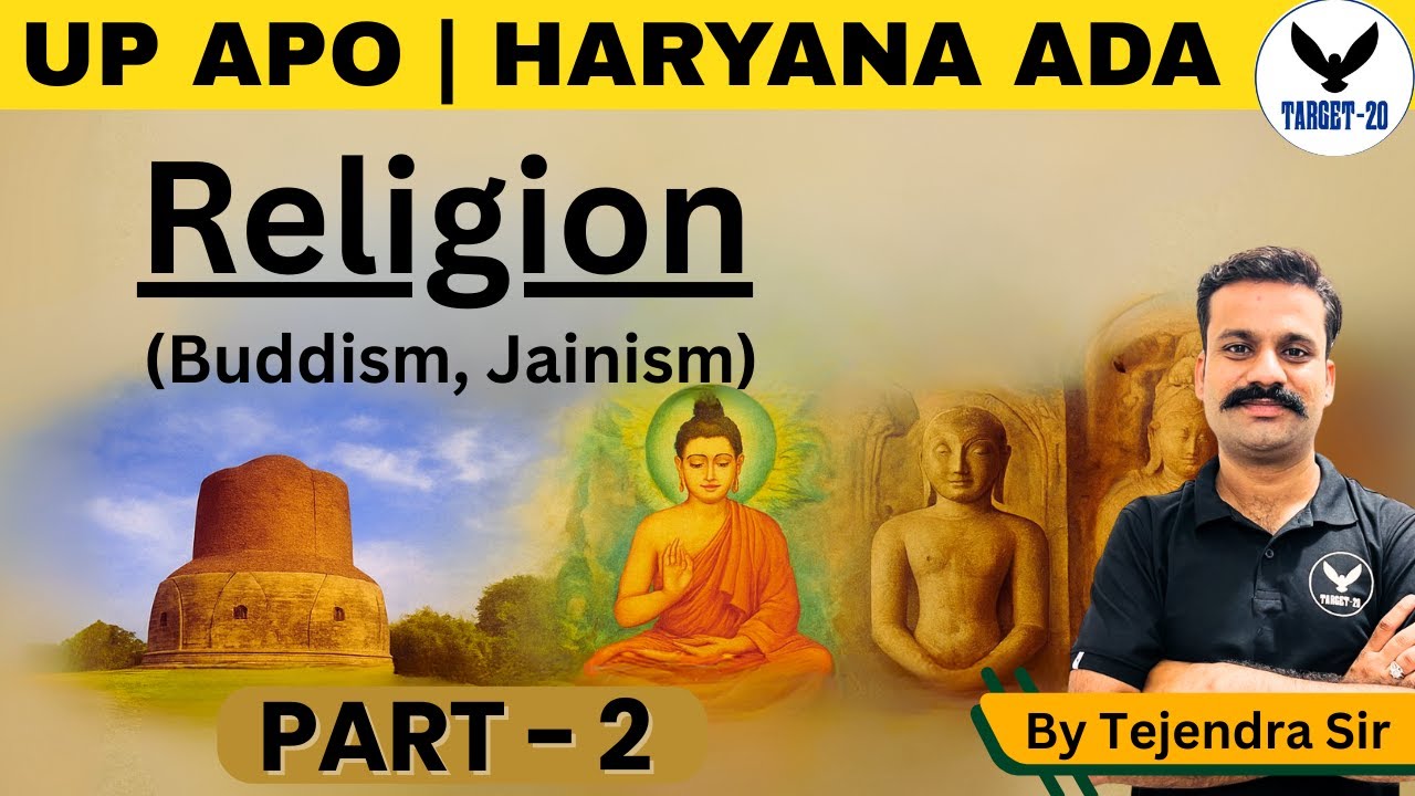 UP APO | Haryana ADA | Ancient Religions of India: Buddhism & Jainism Simplified | Target20